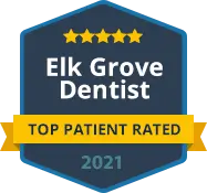 Elk Grove Dentist Top Patient Rated 2021